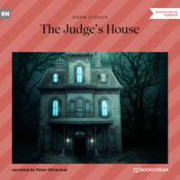 . The Judge's House (Unabridged)