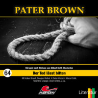 . Pater Brown, Folge 64: Der Tod l?sst bitten