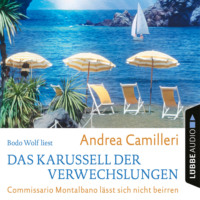 Андреа Камиллери. Das Karussell der Verwechslungen - Commissario Montalbano l?sst sich nicht beirren (Gek?rzt)