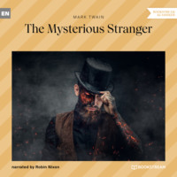 . The Mysterious Stranger (Unabridged)
