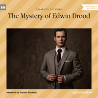 . The Mystery of Edwin Drood (Unabridged)