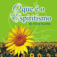 Allan Kardec. O que ? o Espiritismo (Integral)
