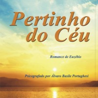?lvaro Basile Portughesi. Pertinho do c?u (Integral)
