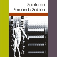 Fernando Sabino. Seleta de Fernando Sabino (Integral)