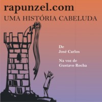 Jos? Carlos Arag?o. Rapunzel.com - Uma hist?ria cabeluda (Integral)
