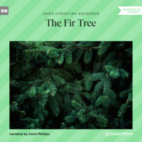 . The Fir Tree (Unabridged)