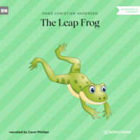 Hans Christian Andersen. The Leap Frog (Unabridged)