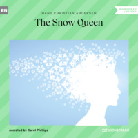 Hans Christian Andersen. The Snow Queen (Unabridged)