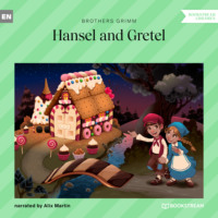 . Hansel and Gretel (Unabridged)