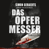 Simon Geraedts. Das Opfermesser (ungek?rzt)