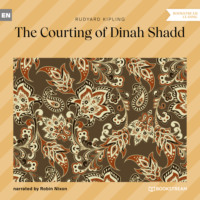 . The Courting of Dinah Shadd (Unabridged)