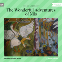 . The Wonderful Adventures of Nils (Unabridged)