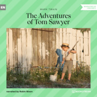 . The Adventures of Tom Sawyer (Unabridged)
