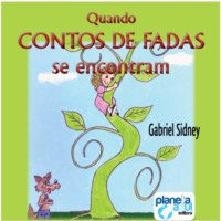 Gabriel Sidney. Quando os contos de fadas se encontram (Integral)