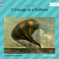 . A Voyage in a Balloon (Unabridged)