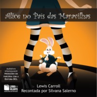 . Alice no Pa?s das Maravilhas (Integral)