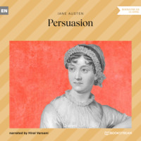 Jane Austen. Persuasion (Unabridged)