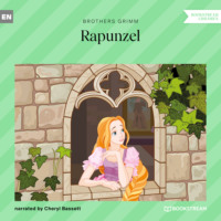 Brothers Grimm  . Rapunzel (Unabridged)