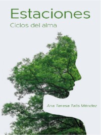 Estaciones. Ciclos del alma