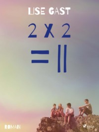 2 X 2 = II