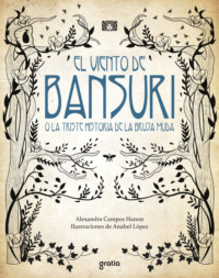 El viento de Bansuri o la triste historia de la bruja muda