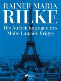 Die Aufzeichnungen des Malte Laurids Brigge