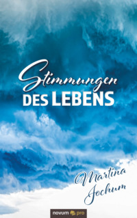 Stimmungen des Lebens