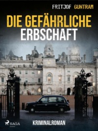 Die gefährliche Erbschaft