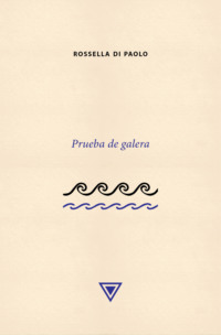 Prueba de galera