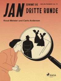 Jan gewinnt die dritte Runde