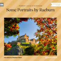 . Some Portraits by Raeburn (Unabridged)