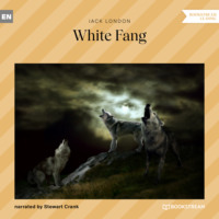 . White Fang (Unabridged)