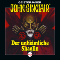 . John Sinclair, Folge 143: Der unheimliche Shaolin