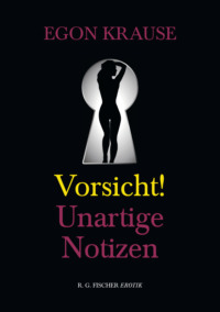Vorsicht: Unartige Notizen
