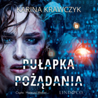 Karina Krawczyk. Pułapka pożądania
