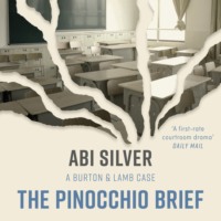 Abi Silver. The Pinocchio Brief (Unabridged)