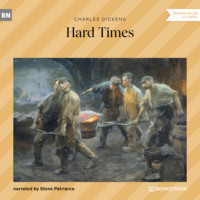 . Hard Times (Unabridged)