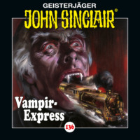 . John Sinclair, Folge 136: Vampir-Express. Teil 1 von 2