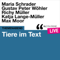 Gustav Peter W?hler. Tiere im Text - lit.COLOGNE live (Ungek?rzt)