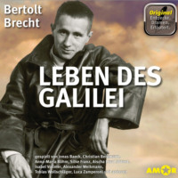 Bertolt Brecht. Leben des Galilei - Dramen. Erl?utert. (Ungek?rzt)
