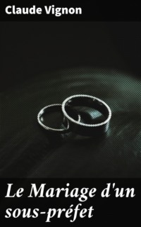 Le Mariage d'un sous-préfet