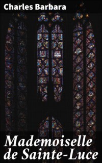 Mademoiselle de Sainte-Luce