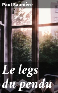 Le legs du pendu