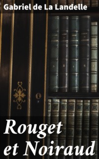 Rouget et Noiraud
