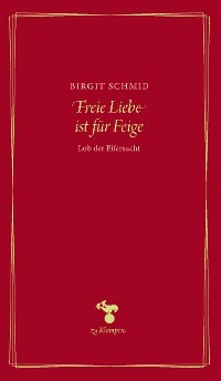 Freie Liebe ist für Feige