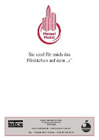 Sie sind für mich das Pünktchen auf dem „i”