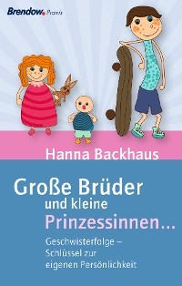 Große Brüder und kleine Prinzessinnen ...