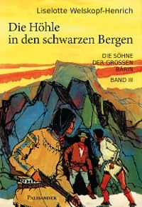 Die Höhle in den schwarzen Bergen