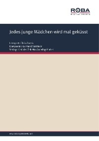 Jedes junge Mädchen wird mal geküsst
