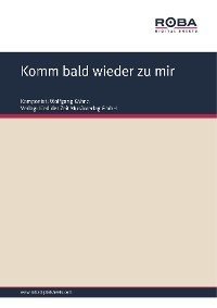 Komm bald wieder zu mir